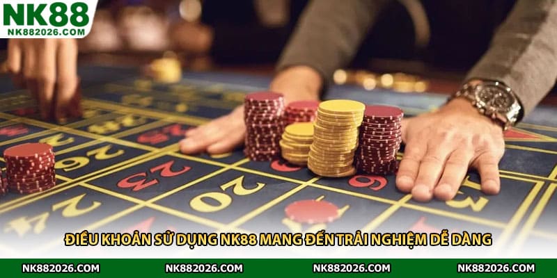 Điều khoản sử dụng NK88 mang đến trải nghiệm dễ dàng